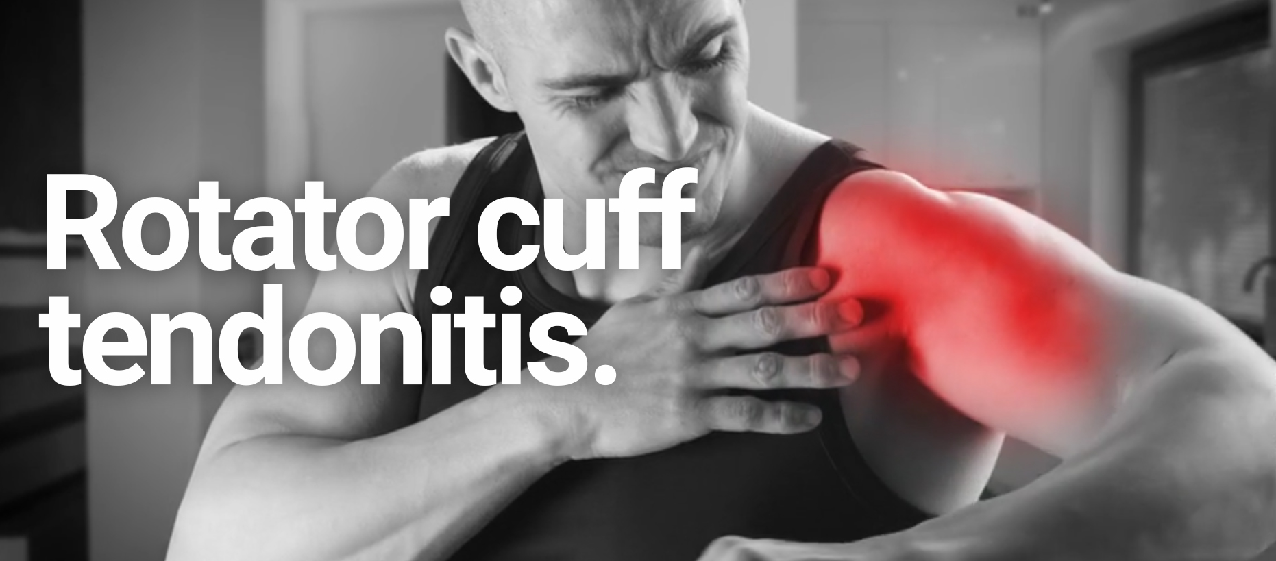 rotator cuff tendonitis