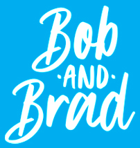 Bob And Brad